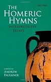 The Homeric Hymns: Interpretative Essays