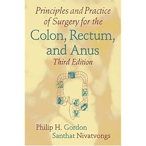 【クリックでお店のこの商品のページへ】Principles And Practices of Surgery for the Colon， Rectum， And Anus [ハードカバー]