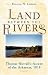 Search : The Land between the Rivers: Thomas Nuttall's Ascent of the Arkansas, 1819