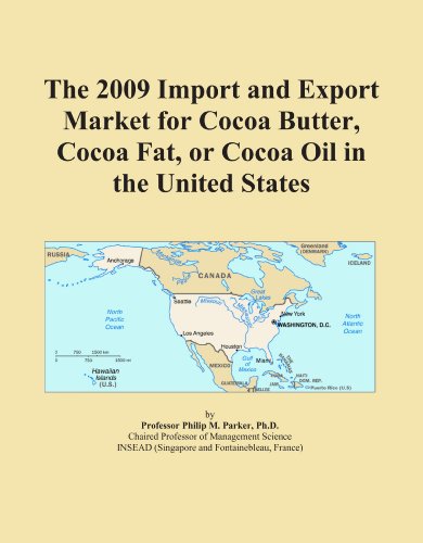 The 2009 Import and Export Market for Cocoa Butter, Cocoa Fat, or Cocoa Oil in the United States