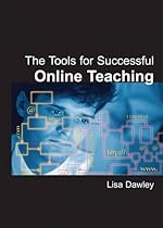 The Tools for Successful Online Teaching