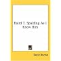 Baird T. Spalding As I Knew Him