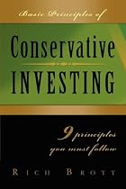 Basic Principles of Conservative Investing - 9 Principles You Must Follow