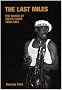 The Last Miles: The Music of Miles Davis, 1980-1991 (Popular Music History)