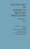Dictionary of American military biography