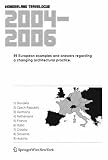 Wonderland Travelogue 20042006: 99 European examples and answers regarding a changing architectural practice