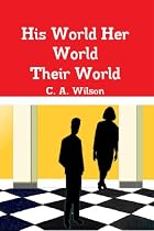 His World Her World Their World-From Free Kindle Books Library Click to Download Free Kindle Book -> His World Her World Their World