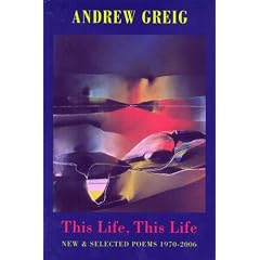 This Life, This Life: New & Selected Poems 1970 - 2006