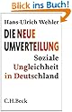 Die neue Umverteilung: Soziale Ungleichheit in Deutschland