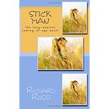 Stick Man: The long-awaited coming-of-age novel