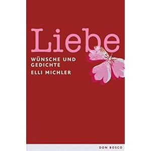 Liebe: Wünsche und Gedichte