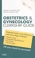 Obstetrics and Gynecology Clerkship Guide (Clerkship Guides)