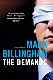 The Demands (Tom Thorne) by Mark Billingham The Demands (Tom Thorne) by Mark Billingham