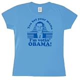 You Bet Your Mama Obama Ladies T-Shirt