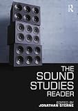 The Sound Studies Reader
