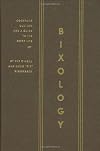Bixology: Cocktails, Culture, and a Guide to the Good Life
