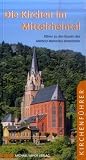 Die Kirchen im Mittelrheintal - Michael Imhof