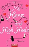 Produkt-Bild: Mit Herz und High Heels: Roman