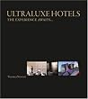 UltraLuxe Hotels: The experience awaits...