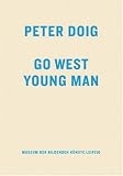 Peter Doig: Go West Young Man
