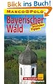 Marco Polo Reisef�hrer Bayerischer Wald