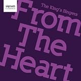 From The Heart (The King`s Singers)