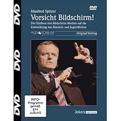 Vorsicht Bildschirm ! Der Einfluss von Bildschirm-Medien auf die Entwicklung von Kindern und Jugendlichen