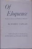 Of eloquence : studies in ancient and mediaeval rhetoric