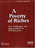 A poverty of riches : new challenges and opportunities in PLA research