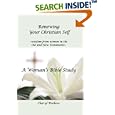 Renewing Your Christian Self~wisdom from women in the Old and New Testaments~ A Woman's Bible Study by  Cheryl Dickow