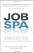 Image of Job Spa: 12 Weeks to Refresh, Refocus, and Recommit to Your Career