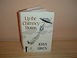 Up the chimney down : and other stories