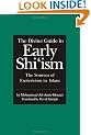 The Divine Guide to Early Shi'ism: Sources of Esotericism in Islam
