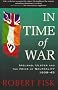 In Time of War: Ireland, Ulster and the Price of Neutrality, 1939-45