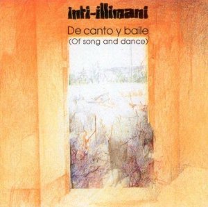 Inti-Illimani - De canto y baile - Zortam Music