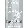 Swimming in a Sea of Death: A Son's Memoir