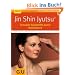 Jin Shin Jyutsu: Schnelle Selbsthilfe durch Heilstr�men (GU Ratgeber Gesundheit)