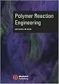 Polymer Reaction Engineering (Illustrated) (Hardcover)