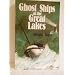 Ghost Ships of the Great Lakes