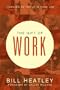 The Gift of Work: Spiritual Disciplines for the Workplace
