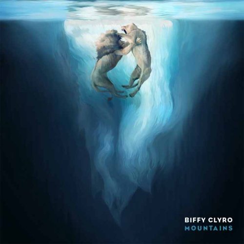 Biffy Clyro - Mountains - Single - Zortam Music