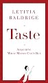 Taste: Acquiring What Money Can't Buy