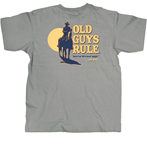 Old Guys Rule Mens John Wayne Burning Daylight T-Shirt