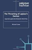 Thwarting of Laplace's demon : arguments against the mechanistic world-view