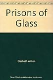 Prisons of glass