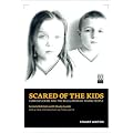 Scared of the Kids: Curfews, Crime and the Regulations of Young People