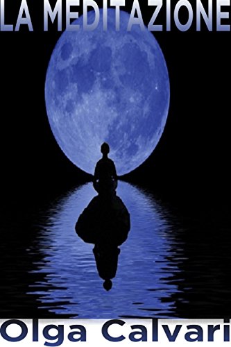 La meditazione (Italian Edition)