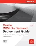 Oracle CRM On Demand Deployment Guide (Oracle Press)