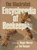The Illustrated encyclopaedia of beekeeping