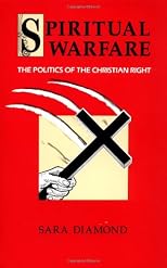 Spiritual Warfare: The Politics of the Christian Right